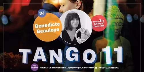 Tango11 with DJ B\u00e9n\u00e9dicte Beauloye (Belgium)