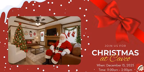 CHRISTMAS AT CAVCO