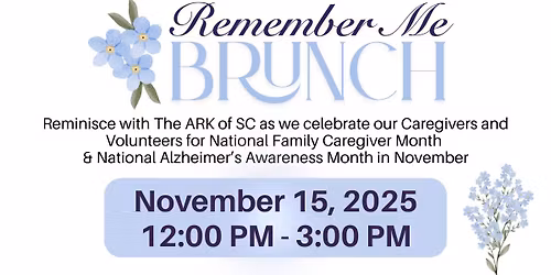 Remember Me Brunch hosted by The ARK of SC