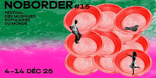 NoBorder #15 - Brest & alentours - Du 4 au 14 d\u00e9cembre 2025