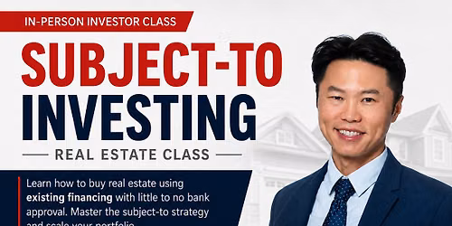 Subject-To Investing Real Estate Class