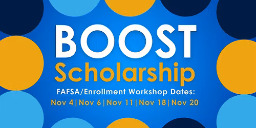 OCTC BOOST Scholarship & FAFSA Workshop