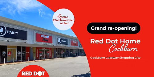 Red Dot Home Cockburn Grand Re-Opening