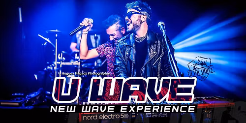 U WAVE [New Wave Experience]> Deux Ours