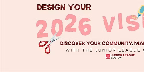 Design Your 2026 Vision. Discover Your Community. Make an Impact.