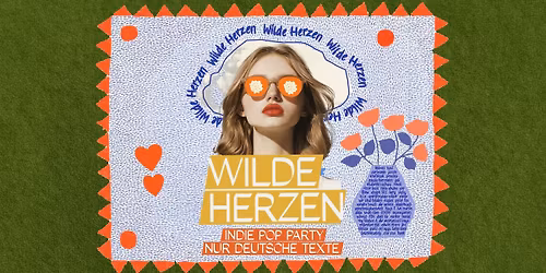 Wilde Herzen + Peinlo Pop Party \u2022 Helios 37\u2022  K\u00f6ln