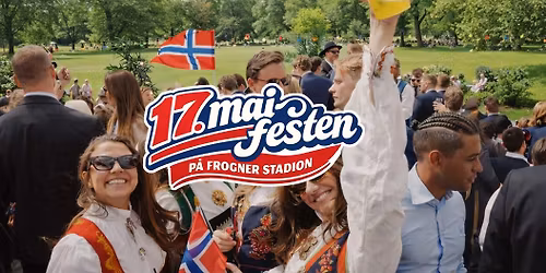 17. MAI-FESTEN P\u00c5 FROGNER STADION