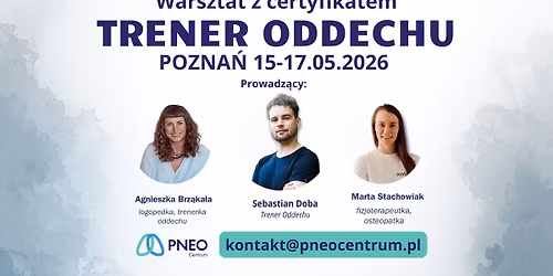 POZNA\u0143 | 15-17.5.2026 | Warsztat "Trener Oddechu" (certyfikat!)