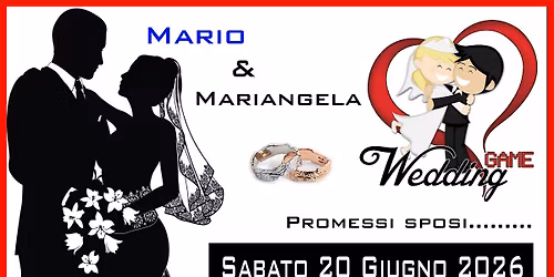 Wedding Game con Mario & Mariangela