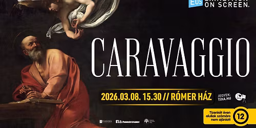 Exhibition on Screen: Caravaggio \/\/ R\u00f3mer H\u00e1z