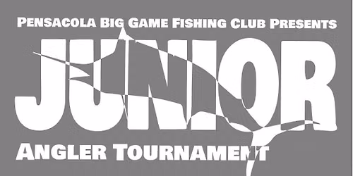 38th Pensacola Junior Anglers Billfish Tournament 
