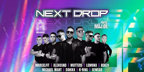 NEXT DROP | Albabar | M\u00e1j.01.