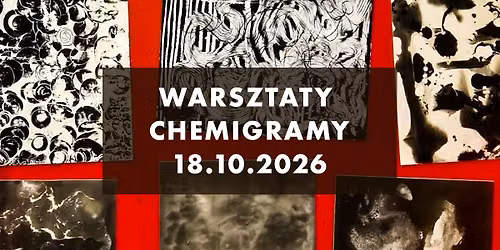 Warsztaty Chemigramy 18.10.2026