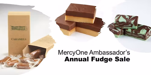 MercyOne Ambassador Fudge Sale