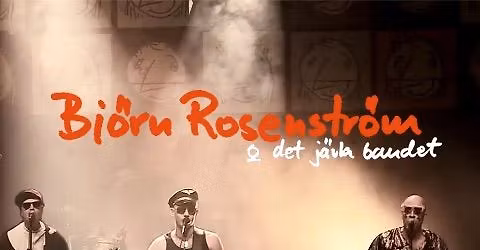 BJ\u00d6RN ROSENSTR\u00d6M & DET J\u00c4VLA BANDET