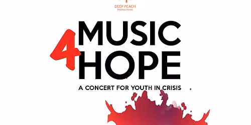 Music4Hope A Concert for Youth in Crisis
