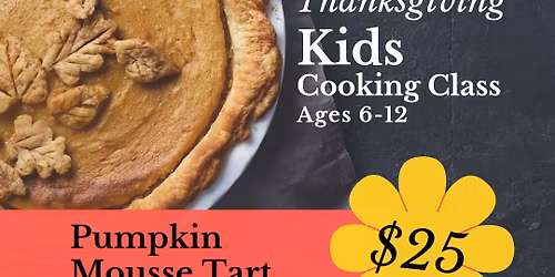 Thanksgiving Kids Cooking Class!
