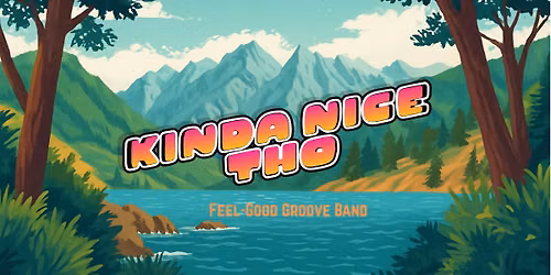 Kinda Nice Tho Live at Taps!