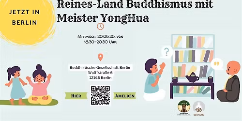 Reines -Land-Buddhismus mit Meister YongHua