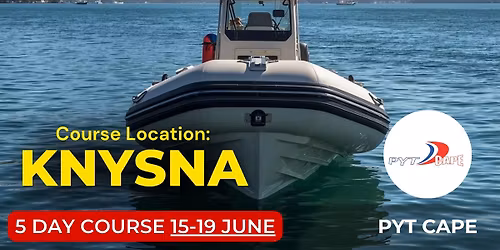Small Powerboat and RIB Master Course: KNYSNA - June