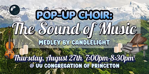 Pop-Up Choir: Sound of Music Medley by Candlelight