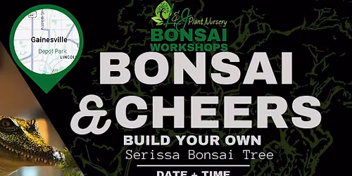 Bonsai & Cheers -First Magnitude Brewing - L&J Nursery - Serissa