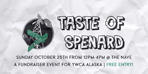 Taste of Spenard - October 2026 (Indoors)
