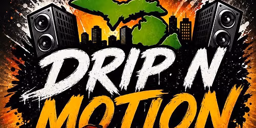 Drip n Motion