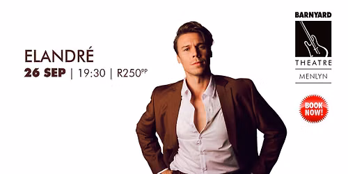 ELANDR\u00c9 @ MENLYN BARNYARD