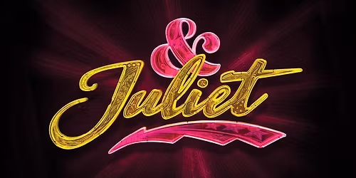 & Juliet - San Antonio