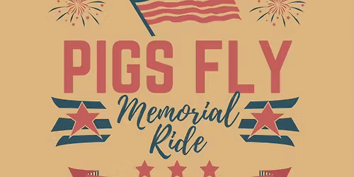 Pigs Fly Memorial Ride