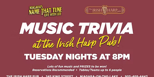 Niagara's Name That Tune Music Trivia at the Irish Harp in NOTL!