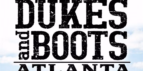 Atlanta \u201cDukes & Boots\u201d Southern Soul Music & R&B Food Festival