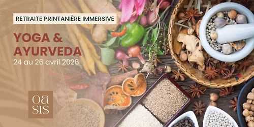Retraite printani\u00e8re immersive au Temple Sanctuaire - Yoga et Ayurv\u00e9da
