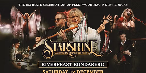 Fleetwood Mac & Stevie Nicks Show (Starshine) | Live at Riverfeast BUNDABERG