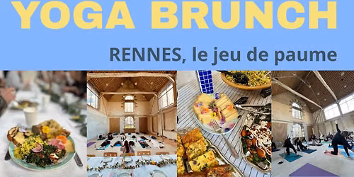 YOGA BRUNCH, Jeu de Paume \u00e0 Rennes