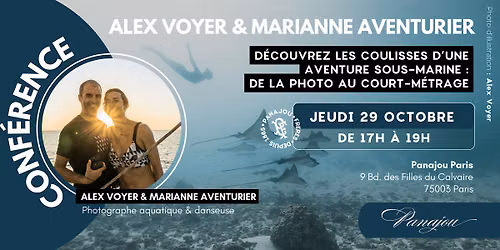 CONF\u00c9RENCE & PROJECTION : ALEX VOYER & MARIANNE AVENTURIER \/\/ 29 OCTOBRE