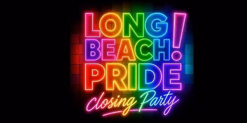 Long Beach Pride SUNDAY Closing Party at AGAVES