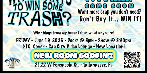 LIVE COMEDY GAME SHOW - WHO WANTS TO WIN SOME TRASH?