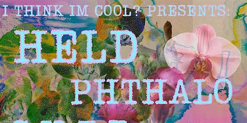 Held, Phthalo, C.U.T.E., Nuala Manousos