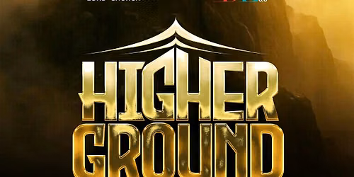 HIGHER GROUND CONFERENCE .. MADE 6.0