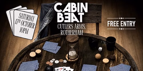 Cabin Beat - Free Entry - Rotherham