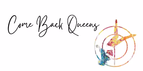 Come Back Queens 6 Week Course