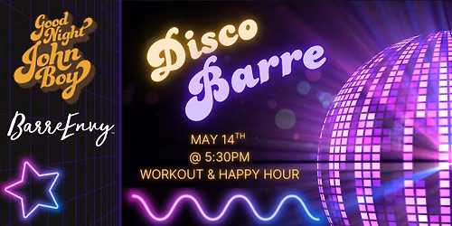 DiscoBarre at Good Night John Boy