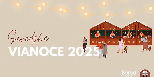 Seredsk\u00e9 Viano\u010dn\u00e9 trhy 2025