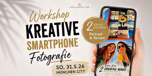 FOTO-WORKSHOP: kreative Smartphone-Fotografie > "Portrait & Reisen"