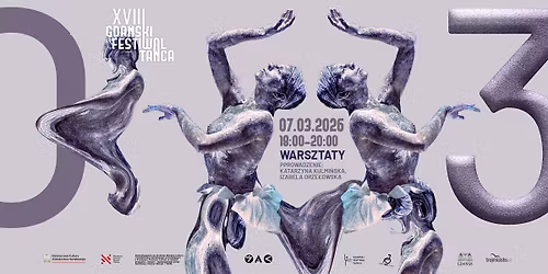 GFT:Warsztaty ta\u0144ca wsp\u00f3\u0142czesnego z Katarzyn\u0105 Kulmi\u0144sk\u0105 i Izabela Orze\u0142owska (Hashimotowiksa & W\u00c6XE)