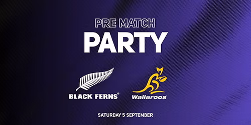 Black Ferns vs Australia Pre-match Party
