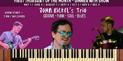 John Bickel's Hammond Organ Trio ~ Funk Soul Blue Jazz