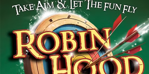 WBPS Presents Robin Hood